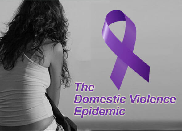 The Domestic Violence Epidemic