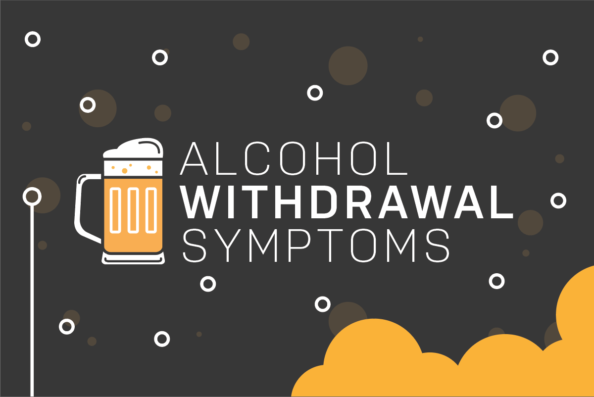 Alcohol Withdrawal Symptoms [Infographic]